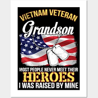 Vietnam Veteran Grandson People Never Meet Heroes I Raised Posters and Art